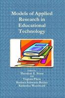 Models of Applied Research in Educational Technology 1458392228 Book Cover