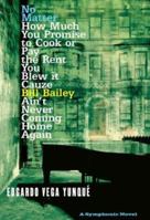 No Matter How Much You Promise to Cook or Pay the Rent You Blew It Cauze Bill Bailey Ain't Never Coming Home Again 0374223114 Book Cover