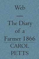 Web - The Diary of a Farmer 1866 1419613359 Book Cover