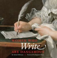 Women Who Write Are Dangerous 1858943752 Book Cover