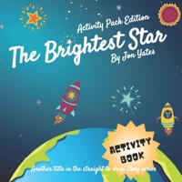 The Brightest Star - Activity Book Edition: A bedtime journey through the stars to share with your little ones. Relaxed Breathing straight to sleep at B08ZVY3SZW Book Cover