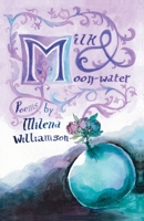 Milk & Moon-water 1915628555 Book Cover