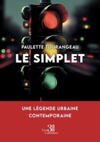Le Simplet - Une légende urbaine contemporaine B0DK18BB3L Book Cover