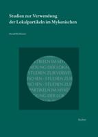 Studien Zur Verwendung Der Lokalpartikeln Im Mykenischen 3954900122 Book Cover