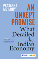 An Unkept Promise: What Derailed the Indian Economy 9354791867 Book Cover