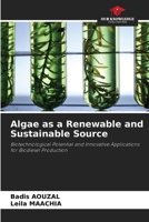 Algae as a Renewable and Sustainable Source 6209132391 Book Cover