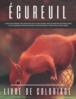 Écureuil : livre de coloriage: Livre de coloriage cool pour adultes et adolescents avec des motifs d'écureuil dans le style mandala pour vous aider à ... et profiter de votre temps. B09TB2Q7T3 Book Cover