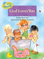 God Loves You (Little Blessings Picture Books.) 0842353704 Book Cover