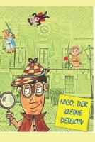 Nico, der kleine Detektiv B096TJQK1P Book Cover