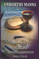 Unworthy Manna B086PMNJHG Book Cover