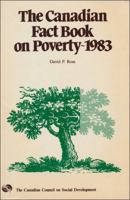 The Canadian Fact Book on Poverty: The Canadian Council on Social Development 0888102100 Book Cover