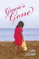 Gracie's Gone 0578420376 Book Cover