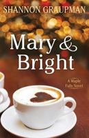 Mary & Bright 0998215120 Book Cover