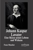 Johann Kaspar Lavater 3846016829 Book Cover