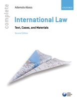 Complete International Law: Text, Cases, and Materials 019967907X Book Cover