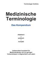 Medizinische Terminologie: Das Kompendium 3746045401 Book Cover