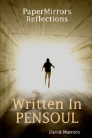 PaperMirrors Reflections Written In PENSOUL 130021256X Book Cover
