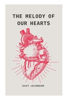 The Melody of Our Hearts 9150532588 Book Cover