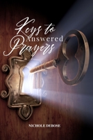 Keys to Answered Prayers B09BSJ38XN Book Cover