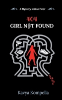 404 Girl Not Found B0FFYHJ3KL Book Cover