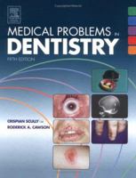 Medical Problems in Dentistry 0702030570 Book Cover