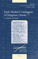 Early Modern Catalogues of Imaginary Books : A Scholarly Anthology 9004413642 Book Cover