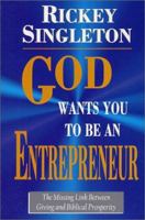 God Wants You to Be an Entrepreneur 1930035004 Book Cover