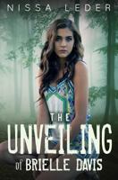 The Unveiling of Brielle Davis 1536819492 Book Cover
