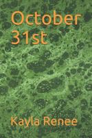 October 31st 1098736451 Book Cover