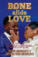 Bone afide Love: Genesis 2:23 1717954278 Book Cover