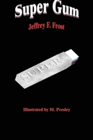 Super Gum 1594579954 Book Cover