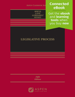 Legislative Process: [Connected eBook] (Aspen Casebook) 1454899638 Book Cover
