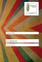 La réserve: mon univers 6202297301 Book Cover