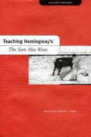 Teaching Hemingway's The Sun Also Rises (Teaching Hemingway) 0893012637 Book Cover