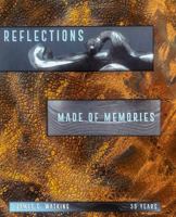 Reflections Made of Memories 1733507108 Book Cover