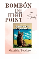 Bombón de High Point B0CGTQFTMD Book Cover