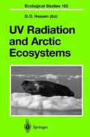 UV Radiation and Arctic Ecosystems 3642626556 Book Cover