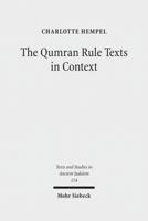 The Qumran Rule Texts in Context: Collected Studies 1628372621 Book Cover