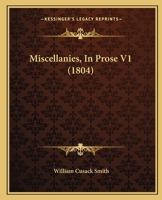 Miscellanies, In Prose V1 1166980111 Book Cover