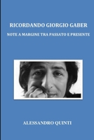 Ricordando Giorgio Gaber - Note a margine tra passato e presente B08VR88SZ1 Book Cover