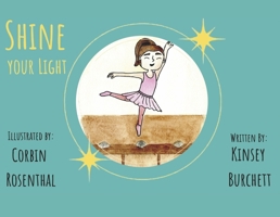 Shine Your Light 1667891839 Book Cover