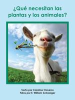 Qué Necesitan las Plantas y los Animales? / What Do Plants and Animals Need? (Hopscotch Books) 1613914016 Book Cover