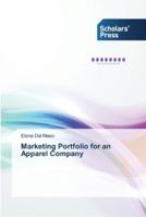 Marketing Portfolio for an Apparel Company 3639518330 Book Cover