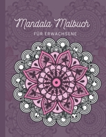 Mandala Malbuch für Erwachsene: Chill out & Farbe zum Entspannen, Stressabbau, schöne Mandalas-Designs zur Beruhigung der Seele - Großdruck 21,59 x 27 B08928L6TX Book Cover