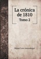 La Cronica de 1810 Tomo 2 1144312442 Book Cover