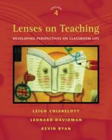 Lenses on Teaching: Developing Perspectives on Classroom Life 0495091901 Book Cover