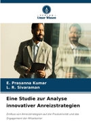 Eine Studie zur Analyse innovativer Anreizstrategien (German Edition) 6209258026 Book Cover
