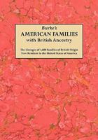 Burkes American Families With British Ancestry 0806306629 Book Cover