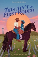 This Ain't Our First Rodeo 0063093332 Book Cover