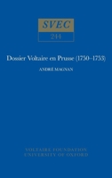 Dossier Voltaire En Prusse, 1750-53 (Studies on Voltaire) 0729403408 Book Cover